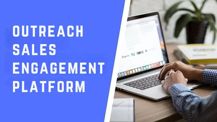 Outreach Sales Engagement Platform