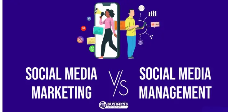 Social Media Marketing vs Social Media Management