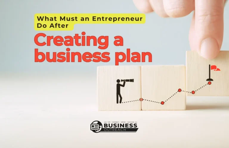 After Creating a Business Plan
