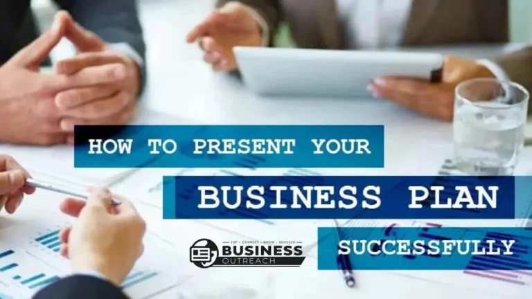 Present a Business Plan