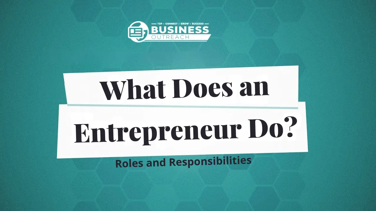 What Does an Entrepreneur Do