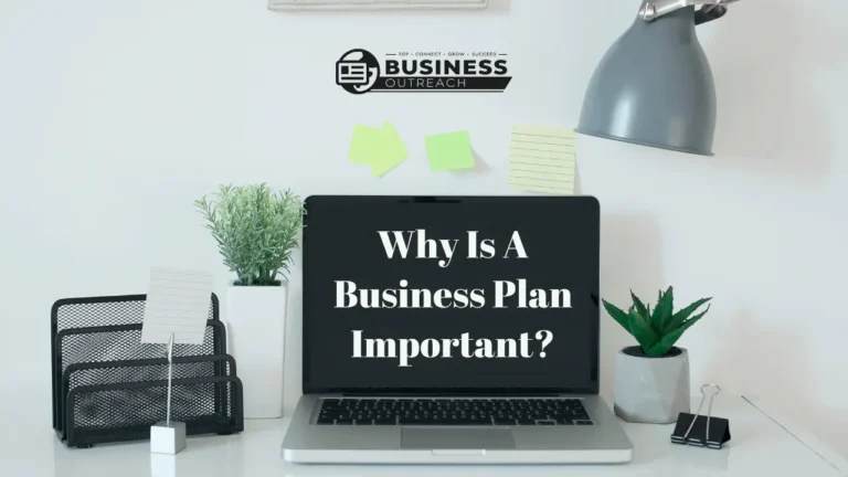 Why Is a Business Plan Important